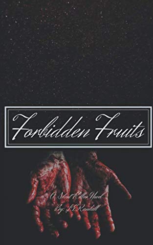 Forbidden Fruits (Silent Killer Novels, Band 2) Essays & Short Stories