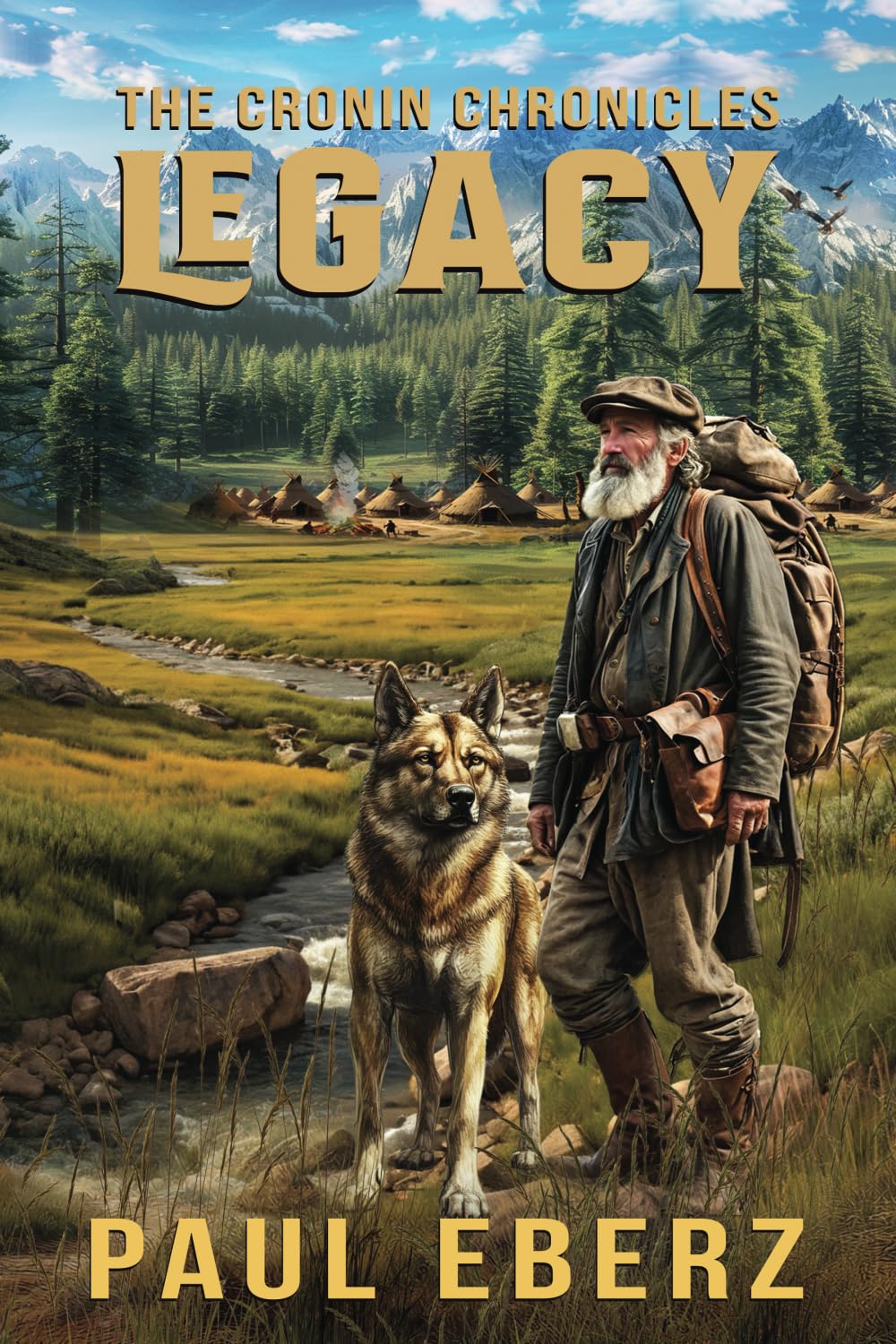 Legacy: THE CRONIN CHRONICLES. Epic frontier story Action & Adventure