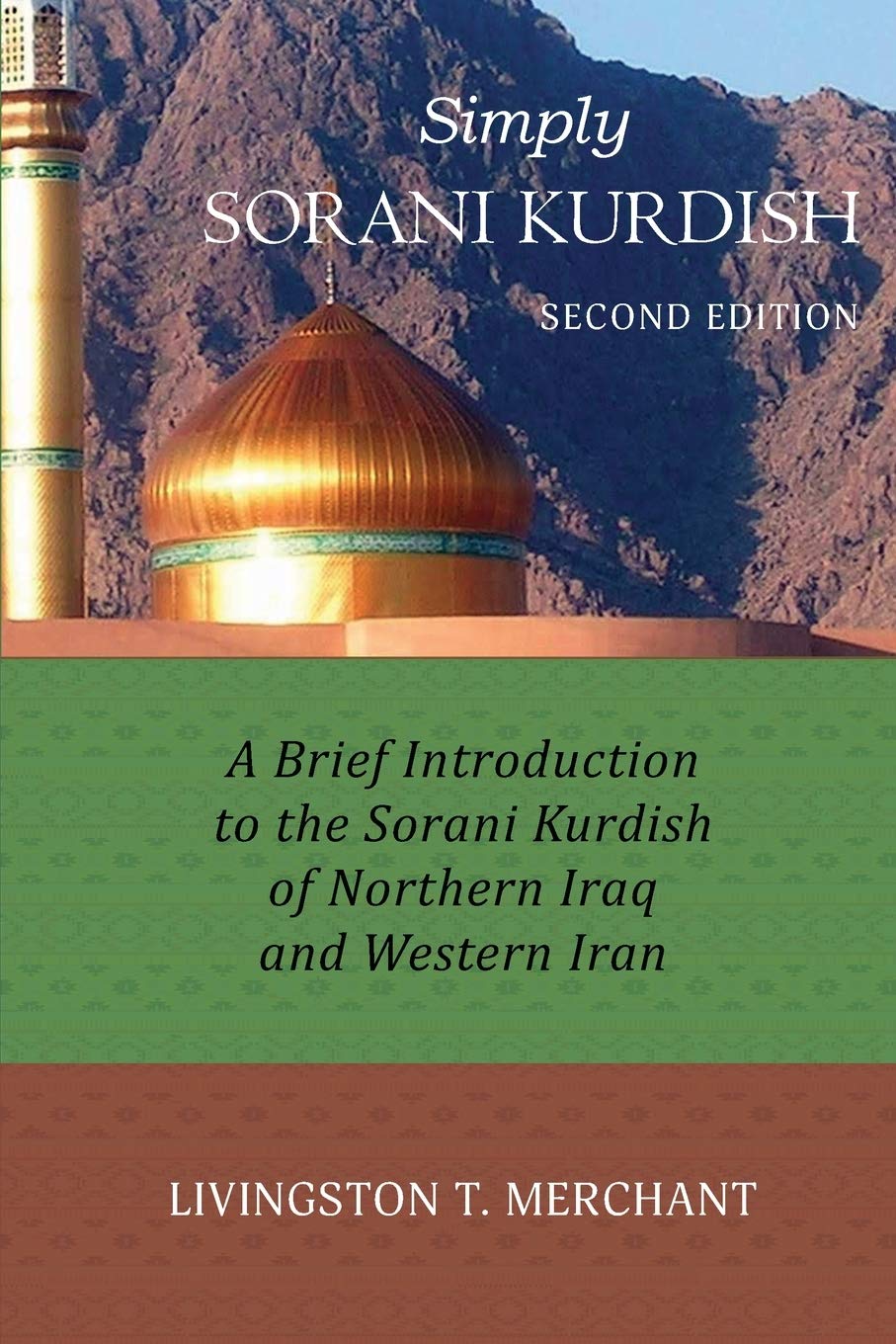 Simply Sorani: A Brief Introduction to the Sorani Kurdish of Northern Iraq and Western Iran Foreign Languages ​​& Dictionaries