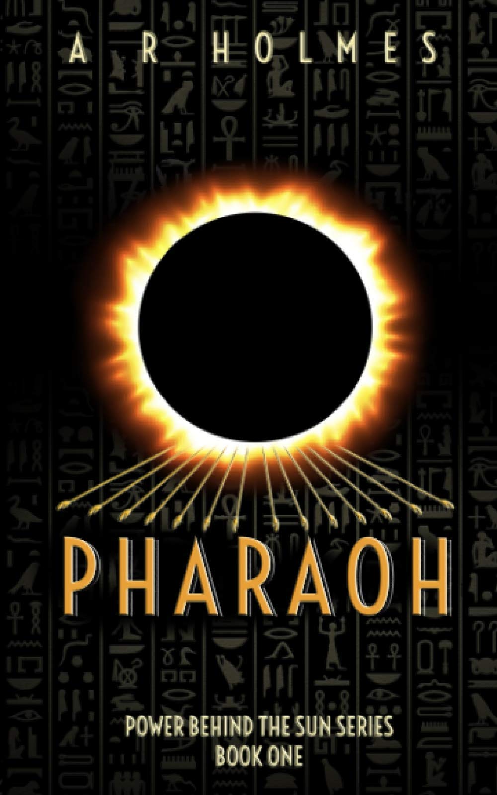 PHARAOH: Power Behind The Sun Series: Book One Fairy Tales & Legends