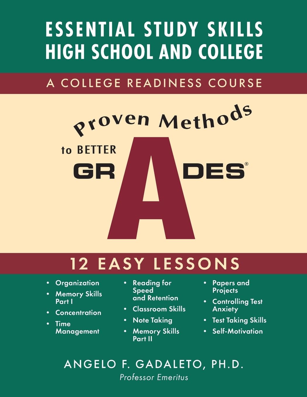 Proven Methods to Better Grades: A College Readiness Course Learning & Reference