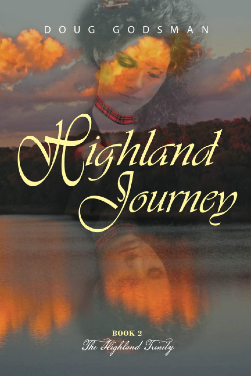 Highland Journey (The Highland Trinity) Historical Fiction