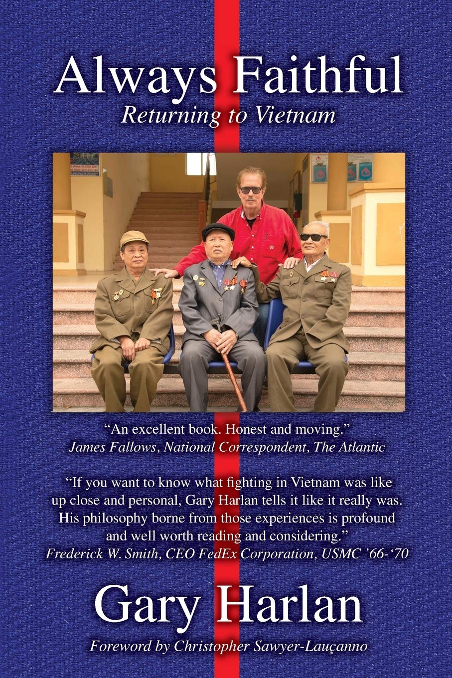 Always Faithful: Returning to Vietnam Biographies & Memoirs