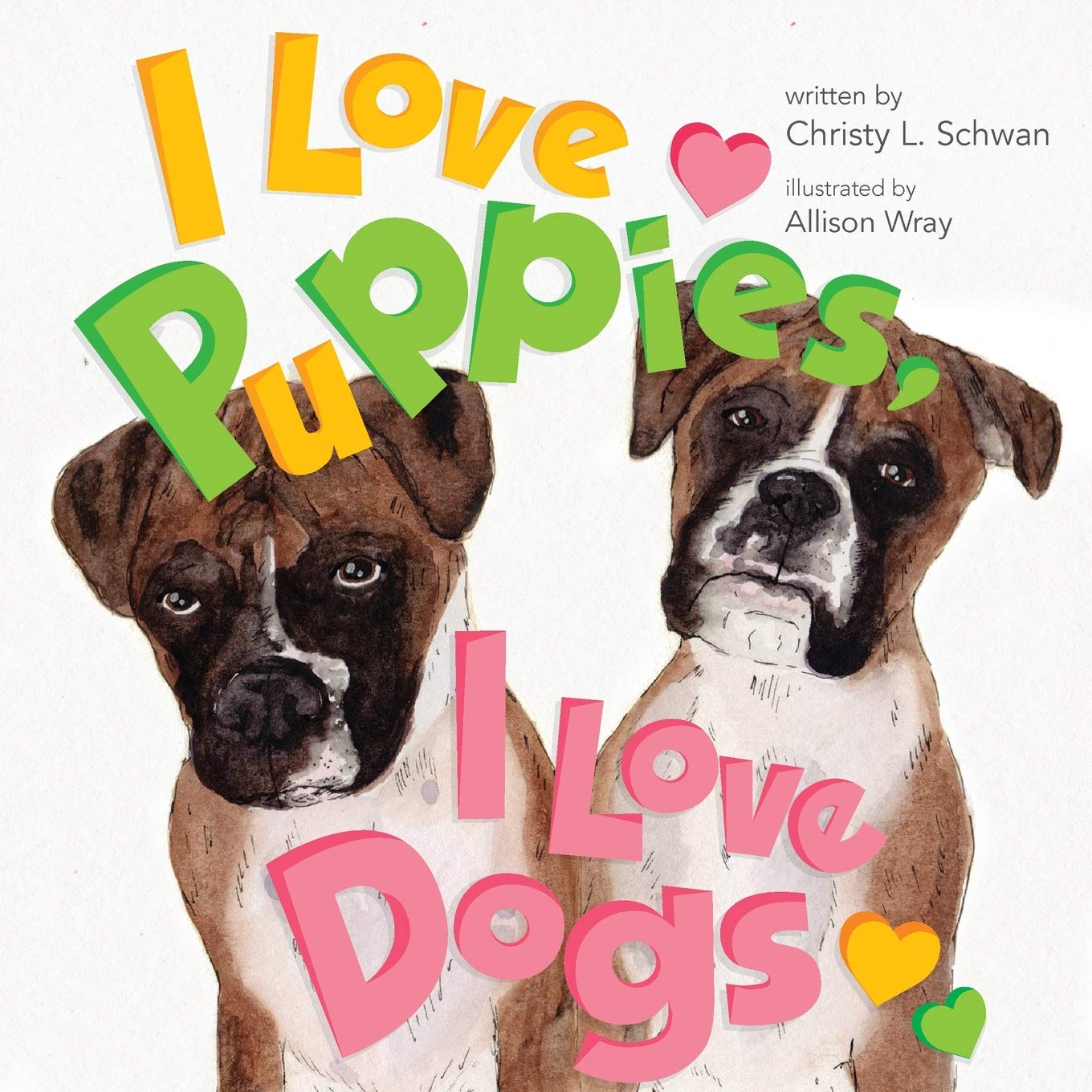 I Love Puppies, I Love Dogs Books