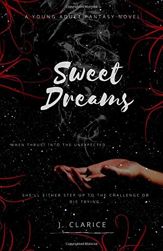 Sweet Dreams (The Dream Chronicles, Band 1) Urban Fantasy