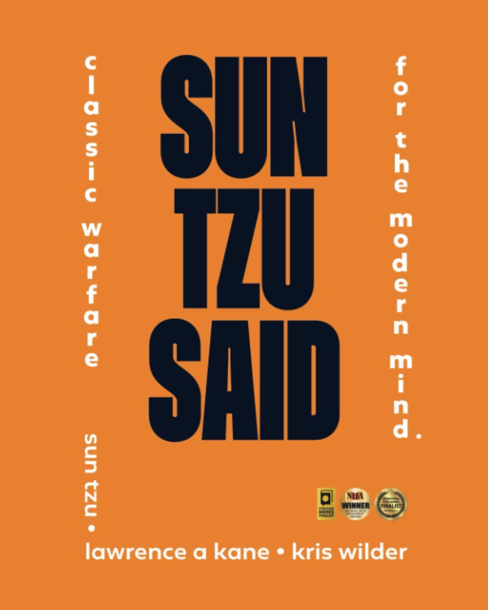 Sun Tzu Said: Classic Warfare for the Modern Mind Philosophy
