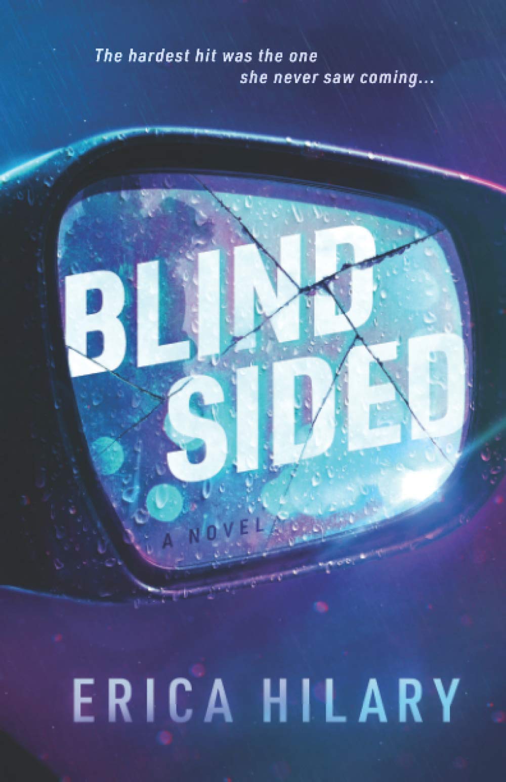 Blindsided: A thrilling novel of psychological suspense Contemporary literature