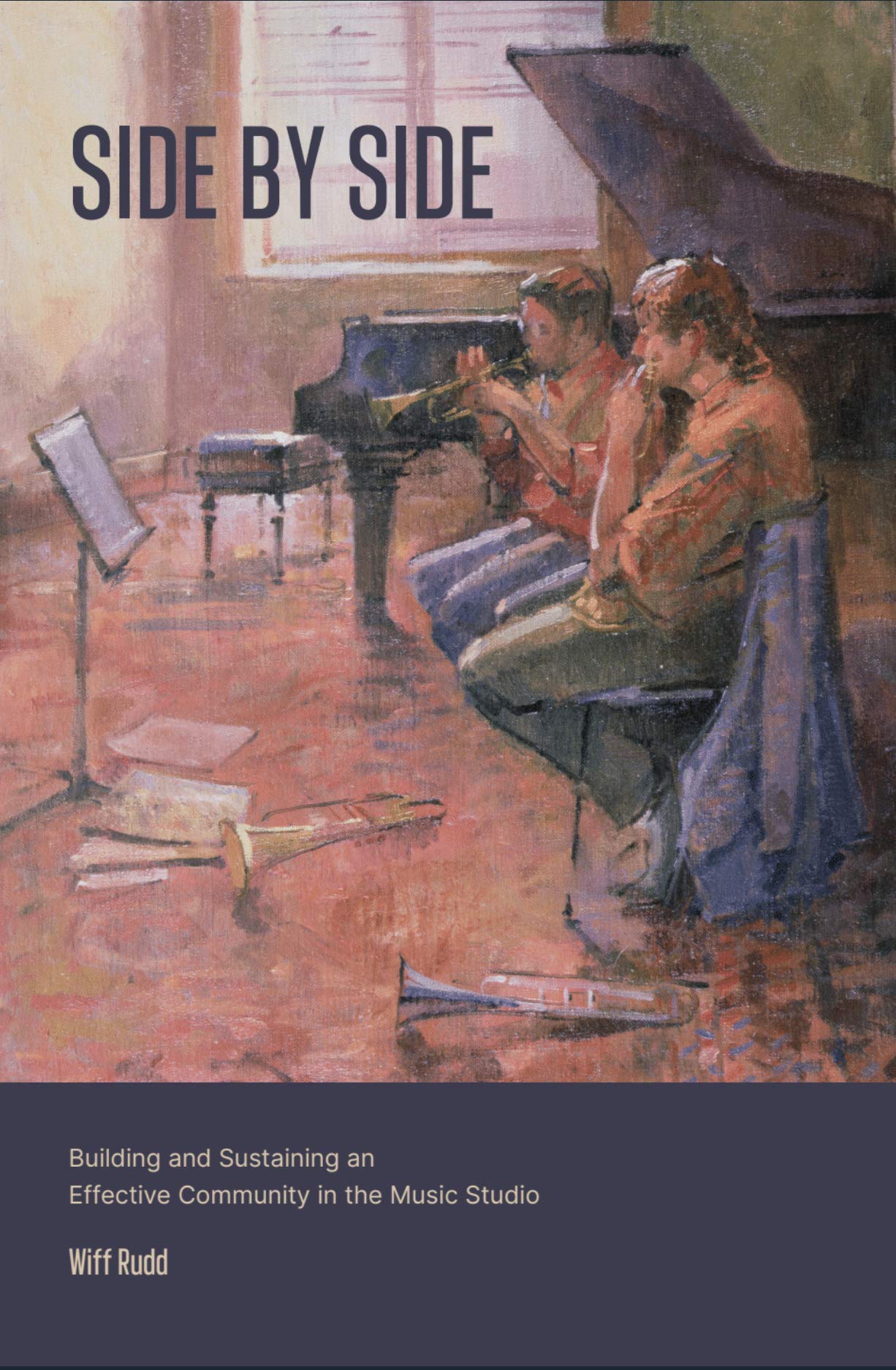 Side by Side: Building and Sustaining an Effective Community in the Music Studio Books