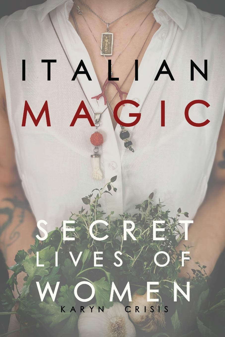 Italian Magic: Secret Lives of Women: Secret Lives of Women Law