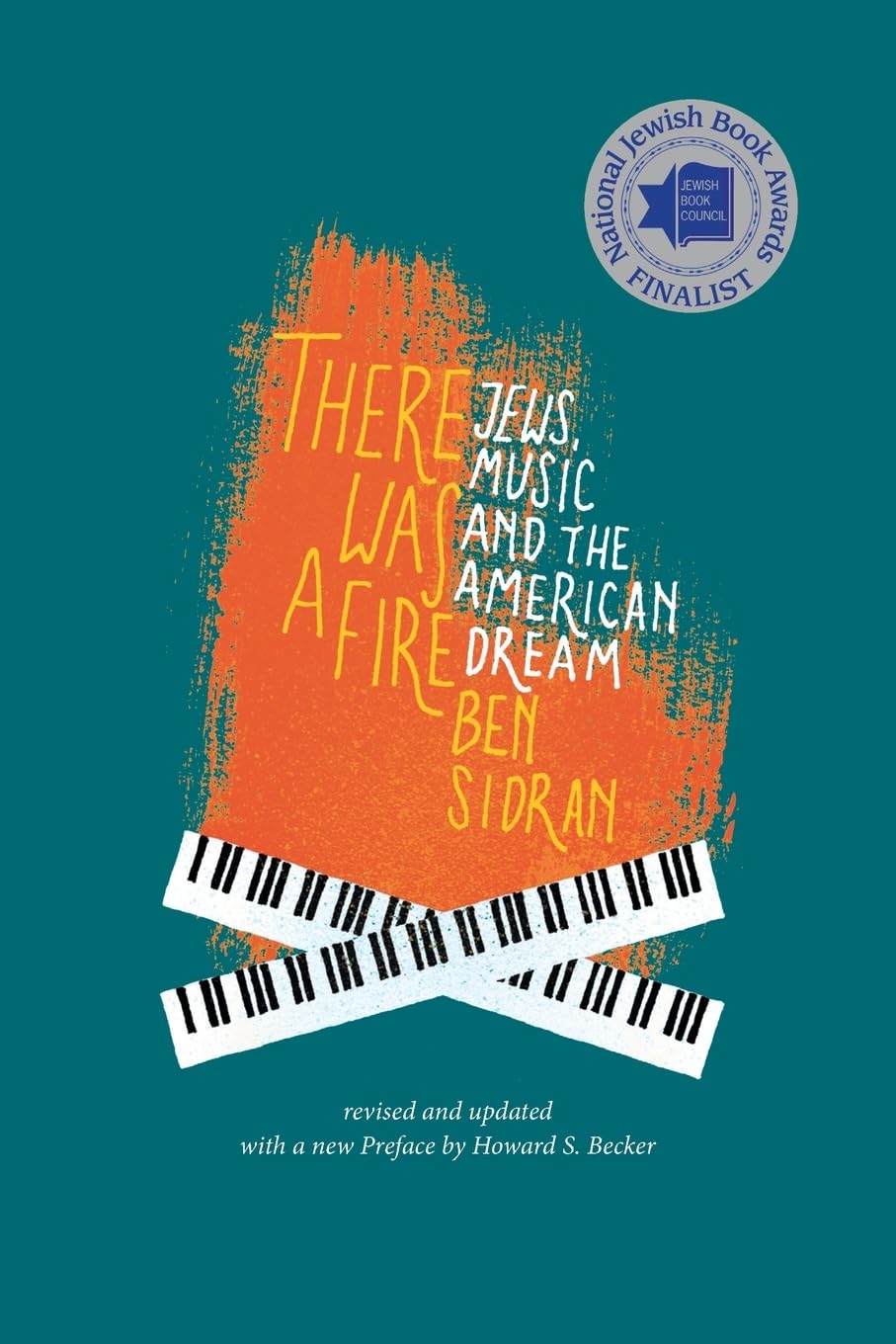 There Was a Fire: Jews, Music and the American Dream (revised and updated) Pop culture