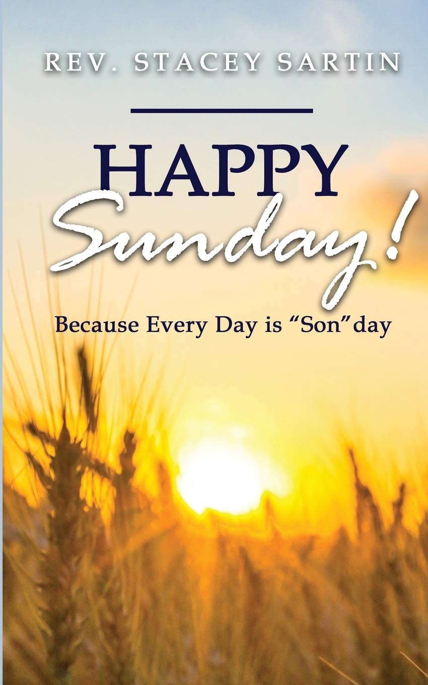 Happy Sunday! Because Every Day is "SON"day Business, Finance & Career