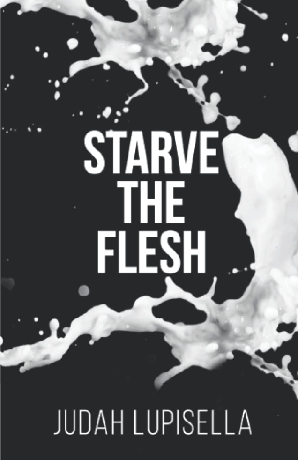 Starve the Flesh Religion & Esotericism