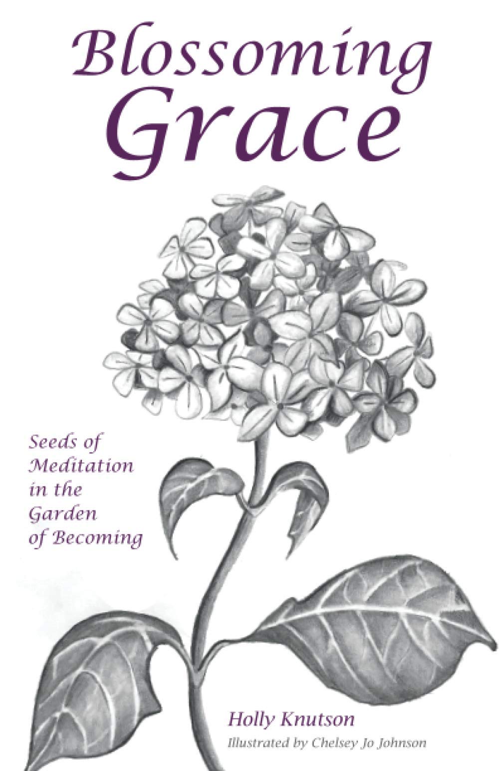 Blossoming Grace: Seeds of Meditation in the Garden of Becoming Religion & Esotericism