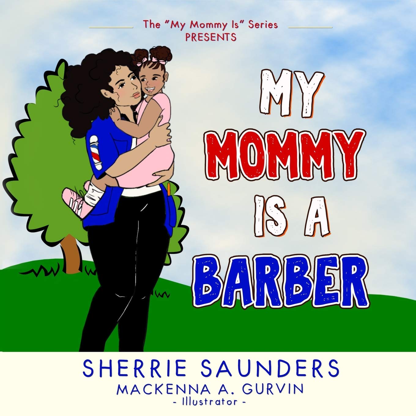 Product Image: My Mommy Is A Barber