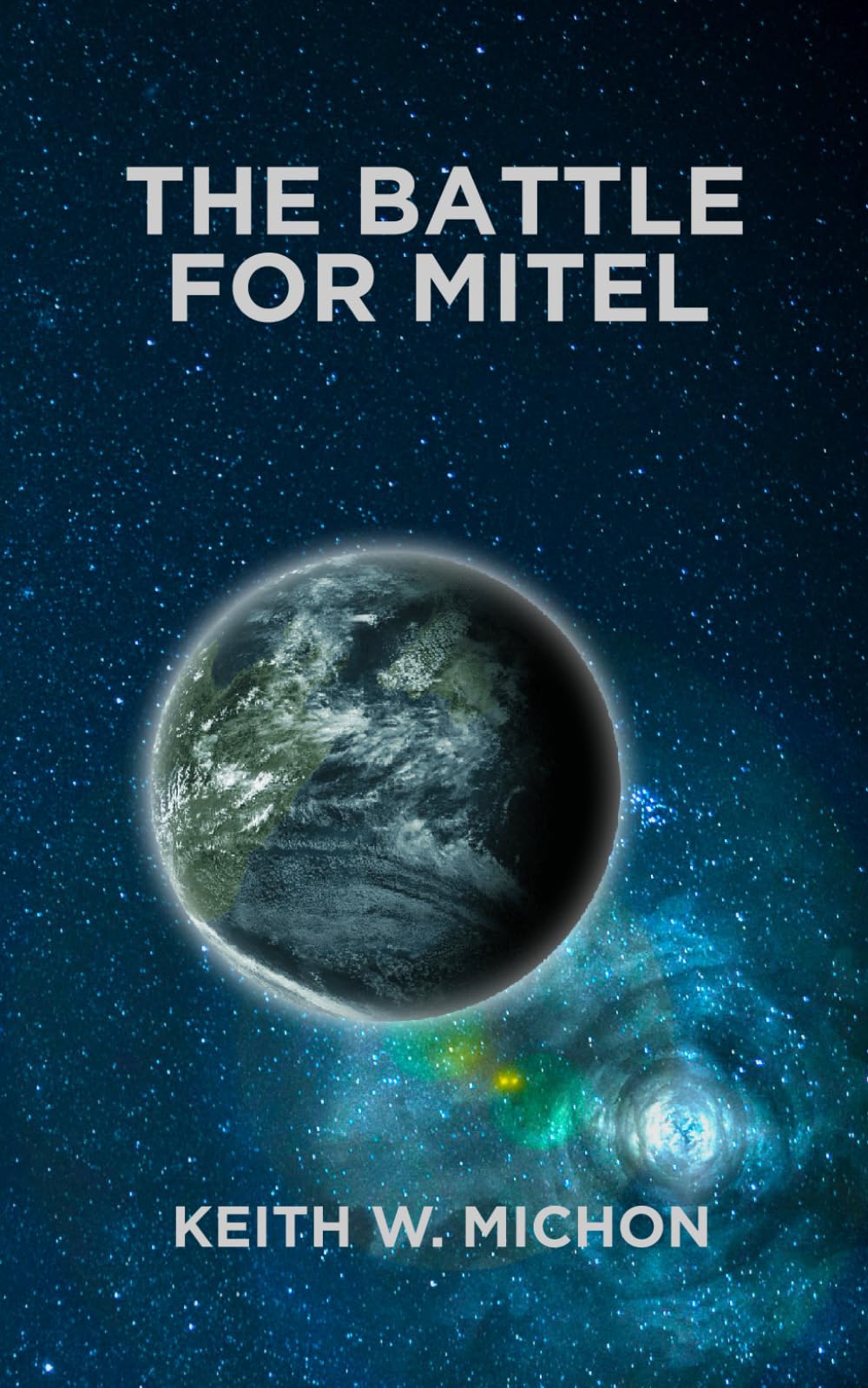 The Battle for Mitel (The Last Immortal, Return to Thrae and The Battle for Mitel, Band 3) Action & Adventure