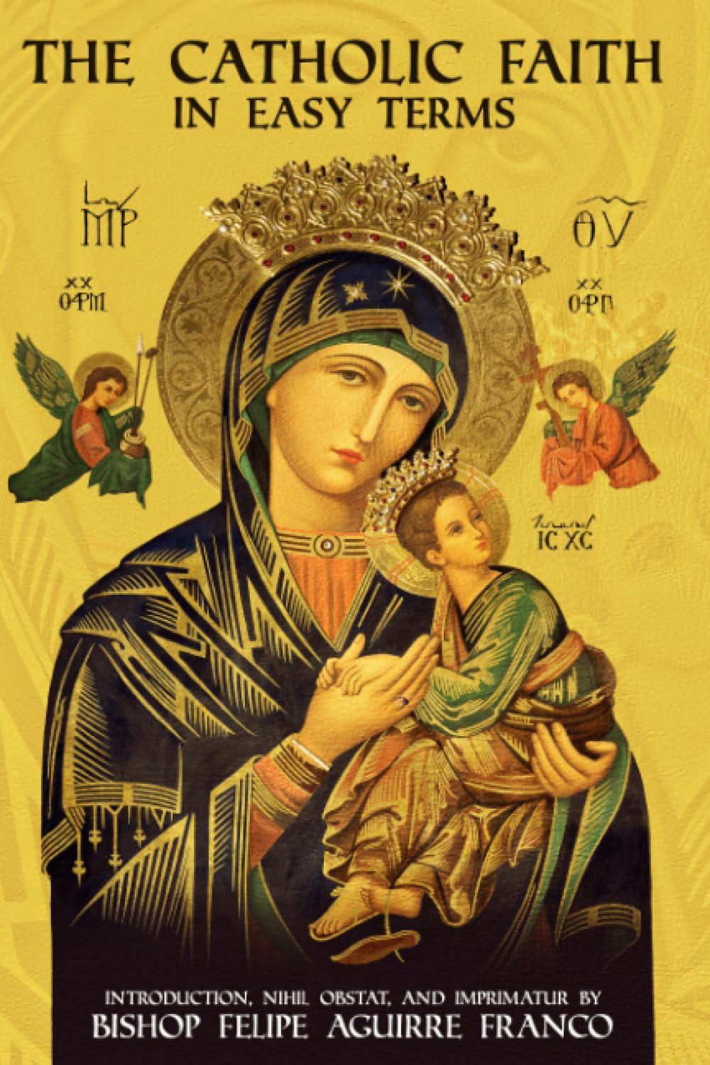 The Catholic Faith in Easy Terms Religion & Esotericism