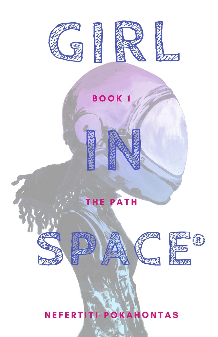 Girl In Space: The Path International
