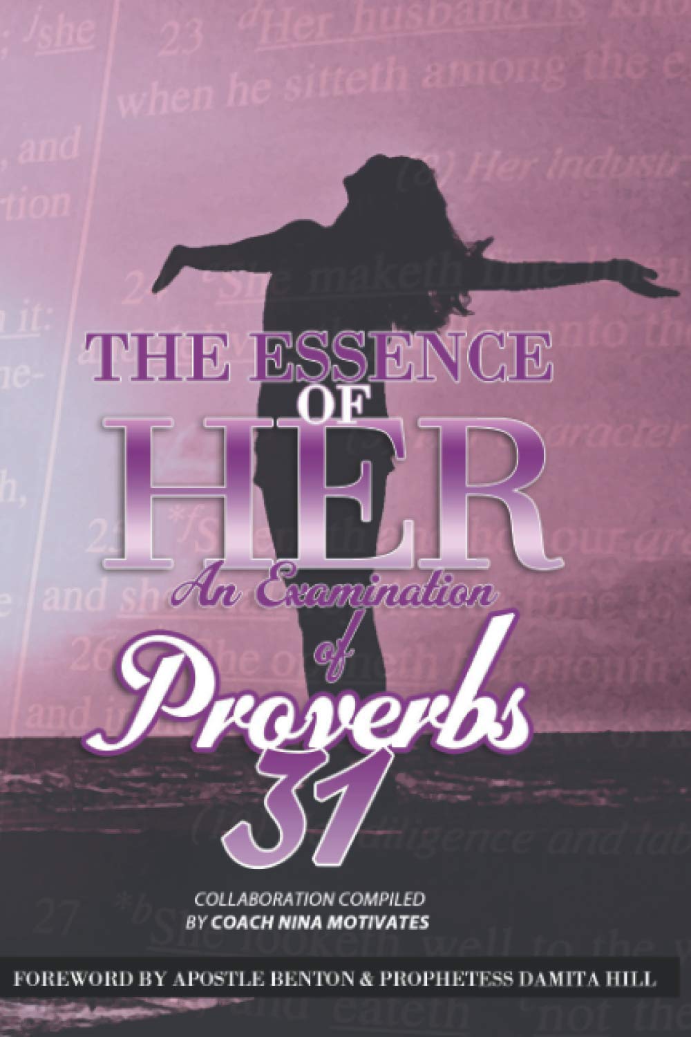 The Essence of Her: An Examination of Proverbs 31 Religion & Esotericism