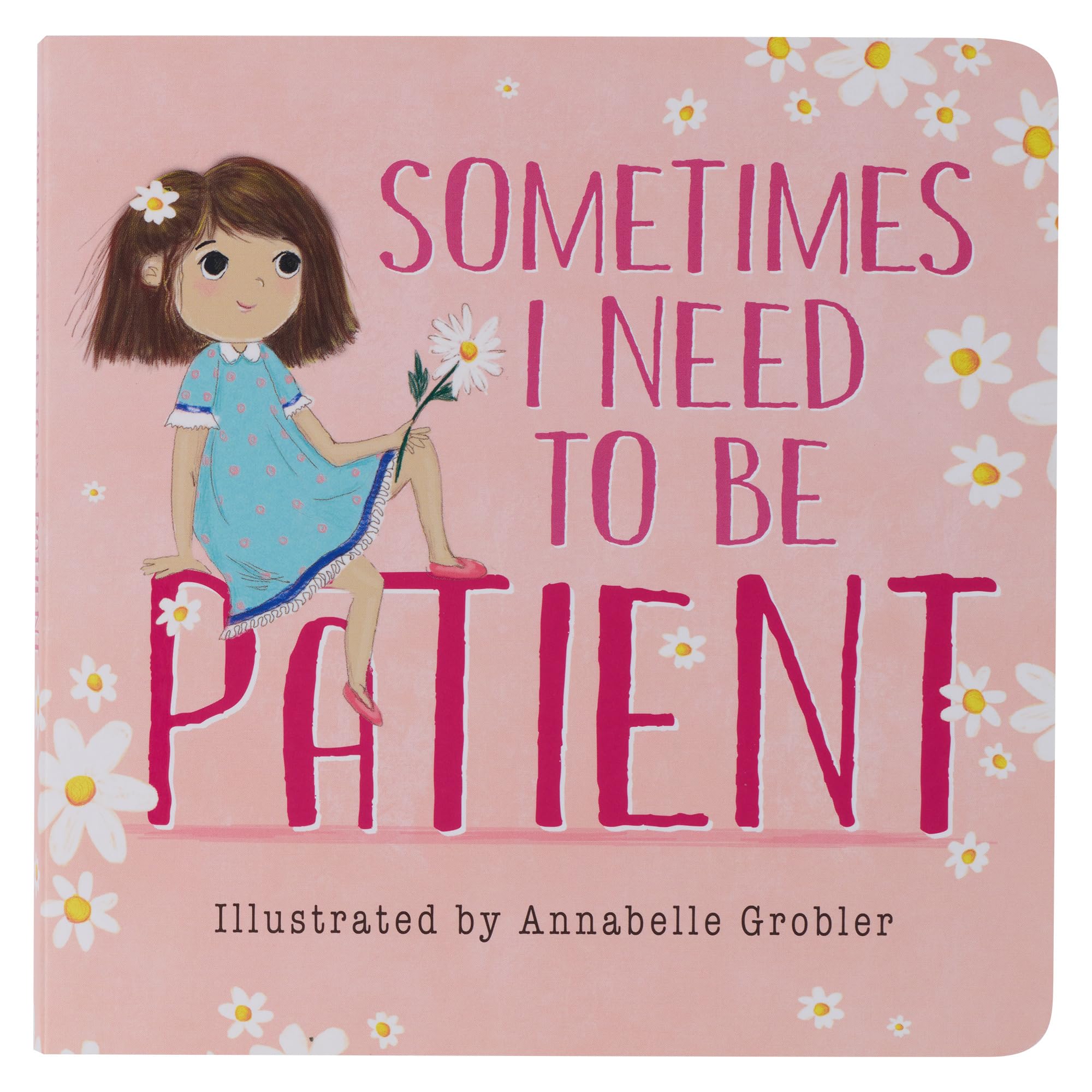 Sometimes I Need To Be Patient - Mom & Me Series Non-fiction