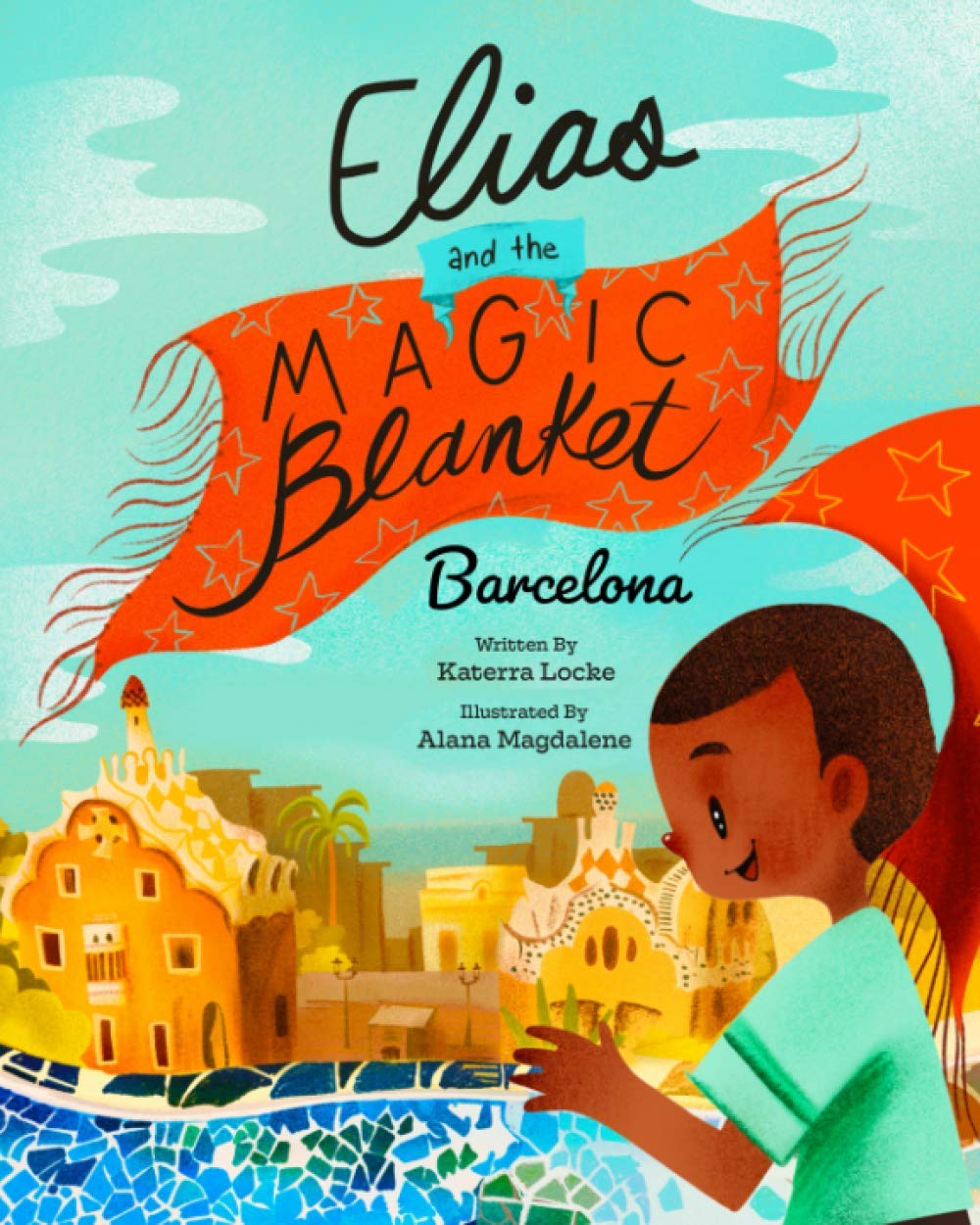 Elias and the Magic Blanket: Barcelona Non-fiction