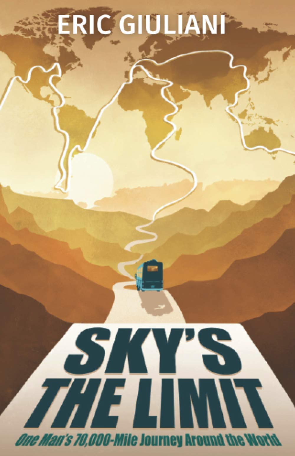Sky's the Limit: One Man's 70,000-Mile Journey Around the World Travel Guides