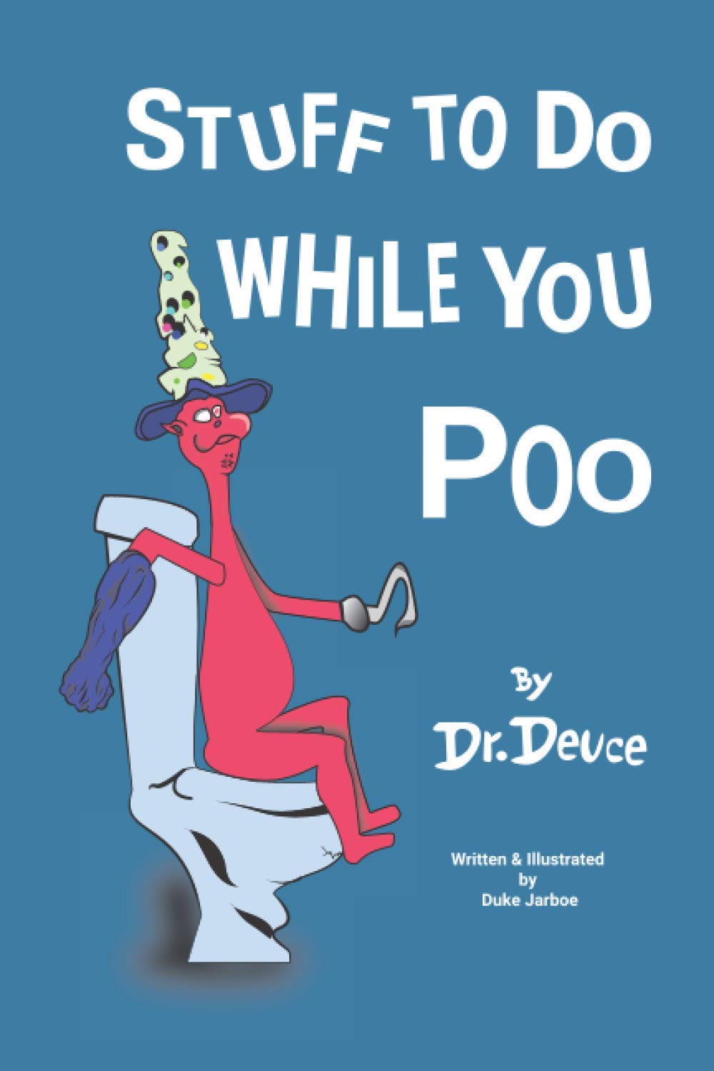 Stuff to Do While You Poo by Dr. Deuce (Bathroom Books by Dr. Deuce) Tiptoi & Games