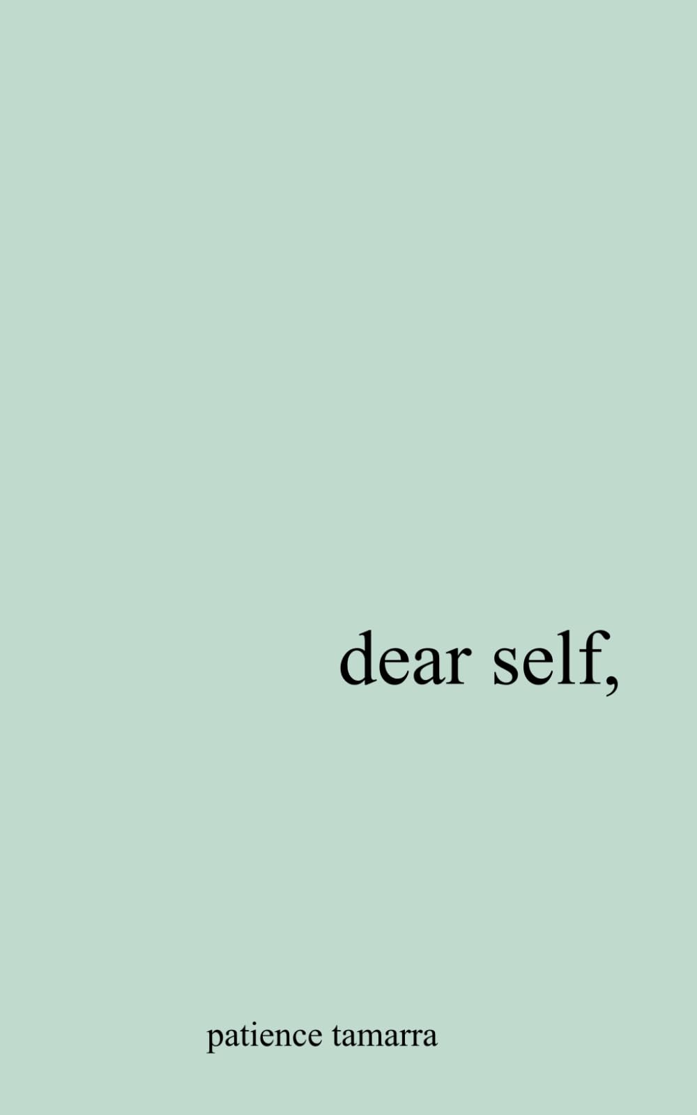 Dear Self, Poetry