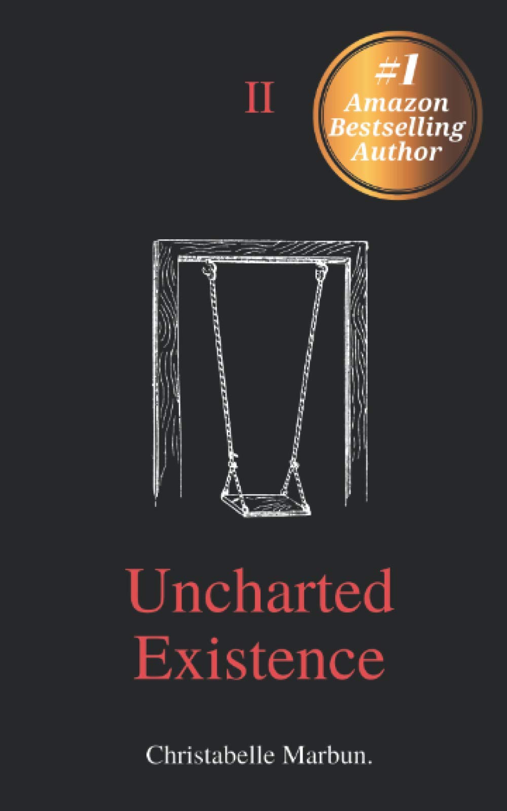 Uncharted Existence: The Sequel (The Hard Part is Living, Band 2) Poetry