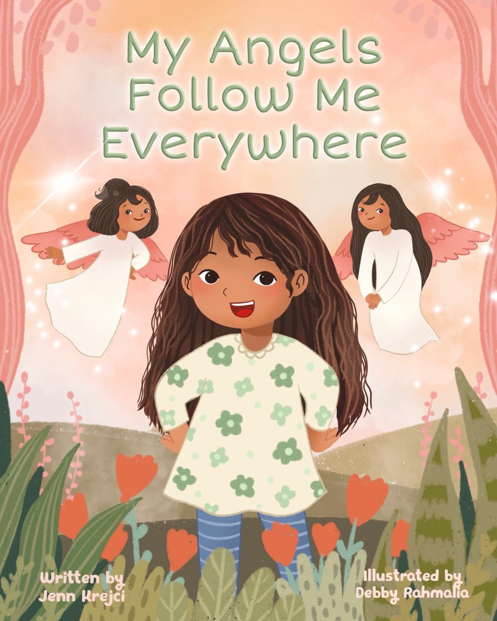 MY ANGELS FOLLOW ME EVERYWHERE Self-help