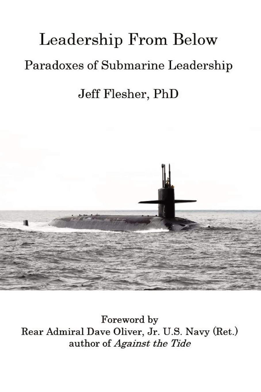 Leadership From Below: Paradoxes of Submarine Leadership Social Sciences