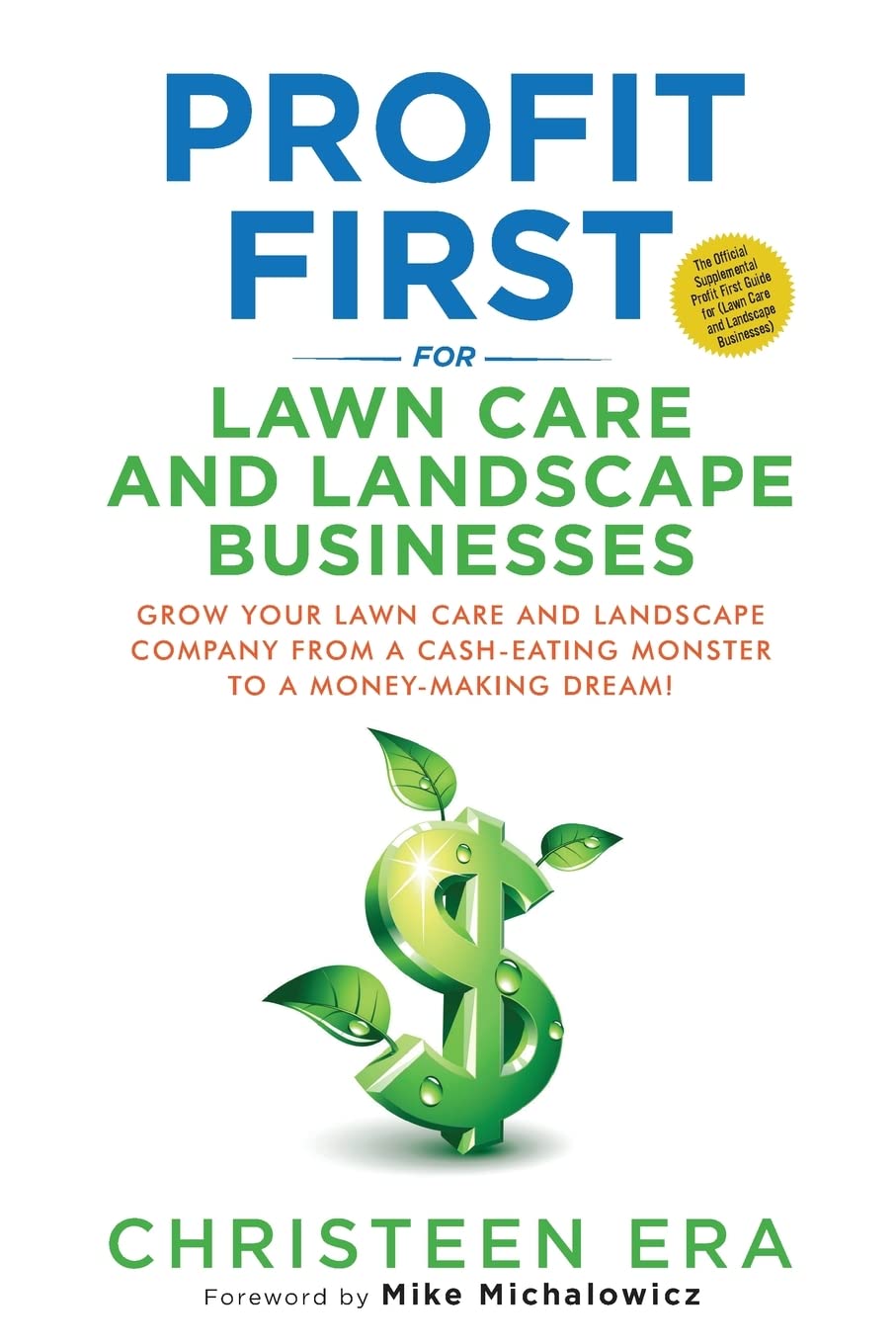 Profit First for Lawn Care and Landscape Businesses Business, Finance & Career