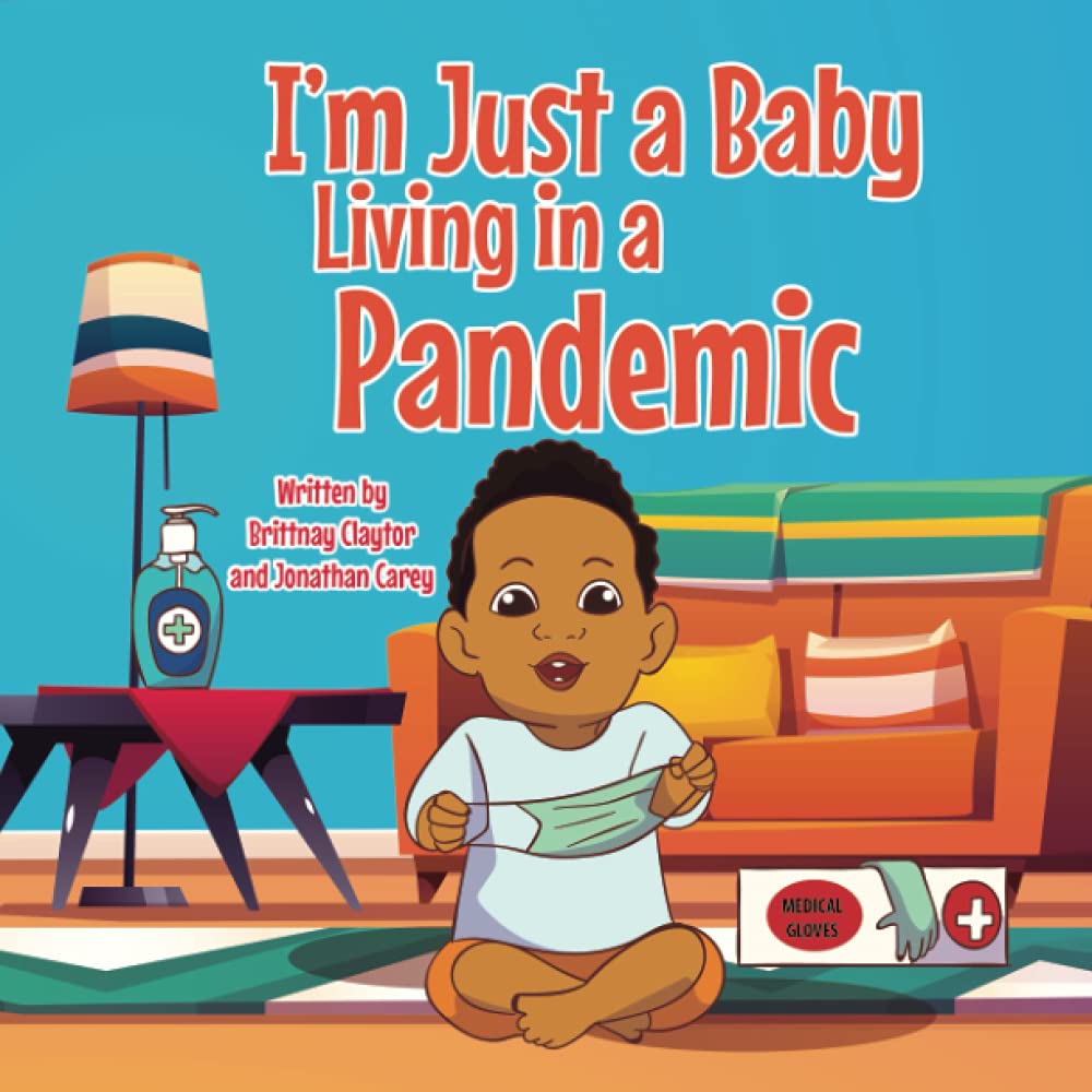 I'm Just a Baby Living in a Pandemic Non-fiction