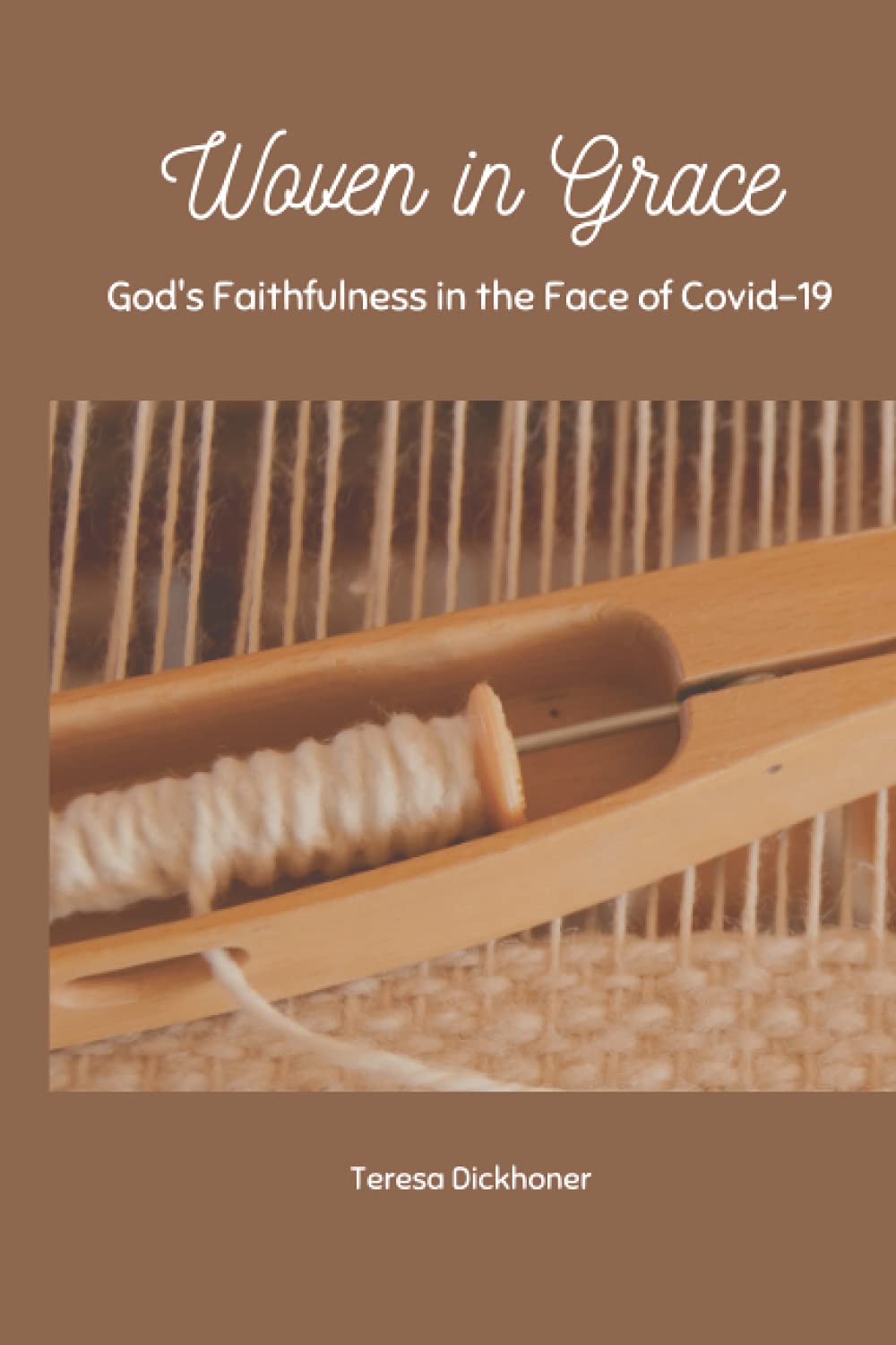 Woven in Grace: God's Faithfulness in the Face of Covid-19 Religion & Esotericism