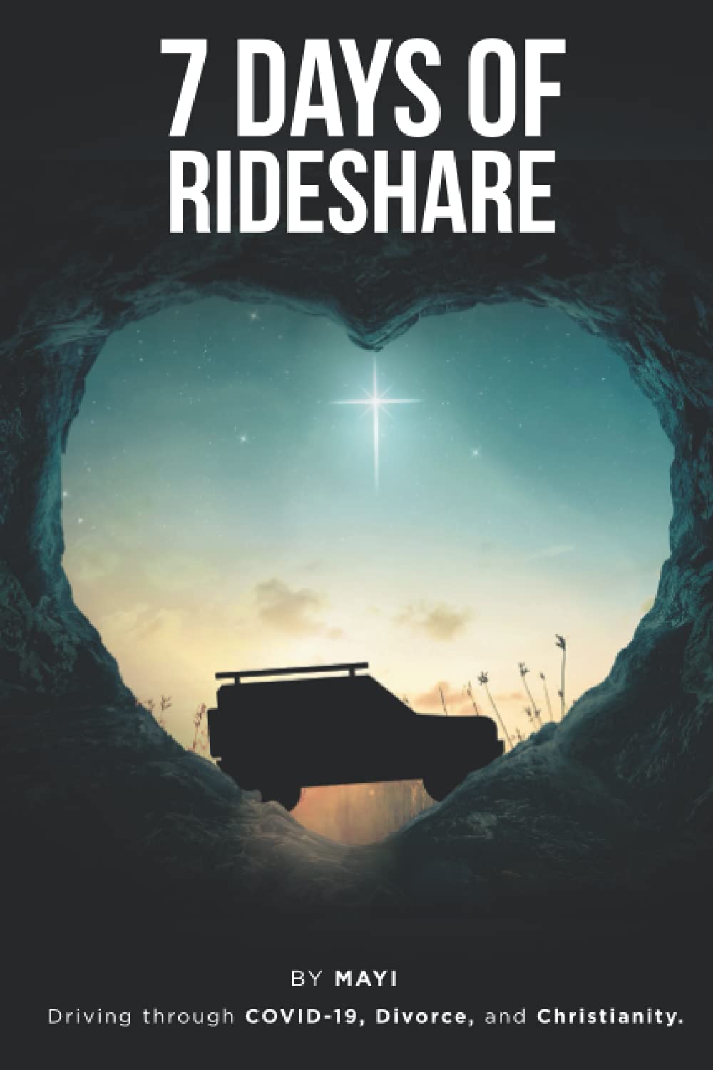 7 Days of Rideshare: Driving Through COVID-19, Divorce, and Christianity Self-help