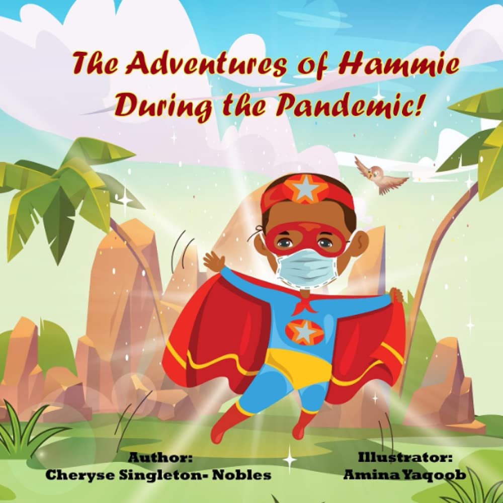The Adventures of Hammie During the Pandemic! Books