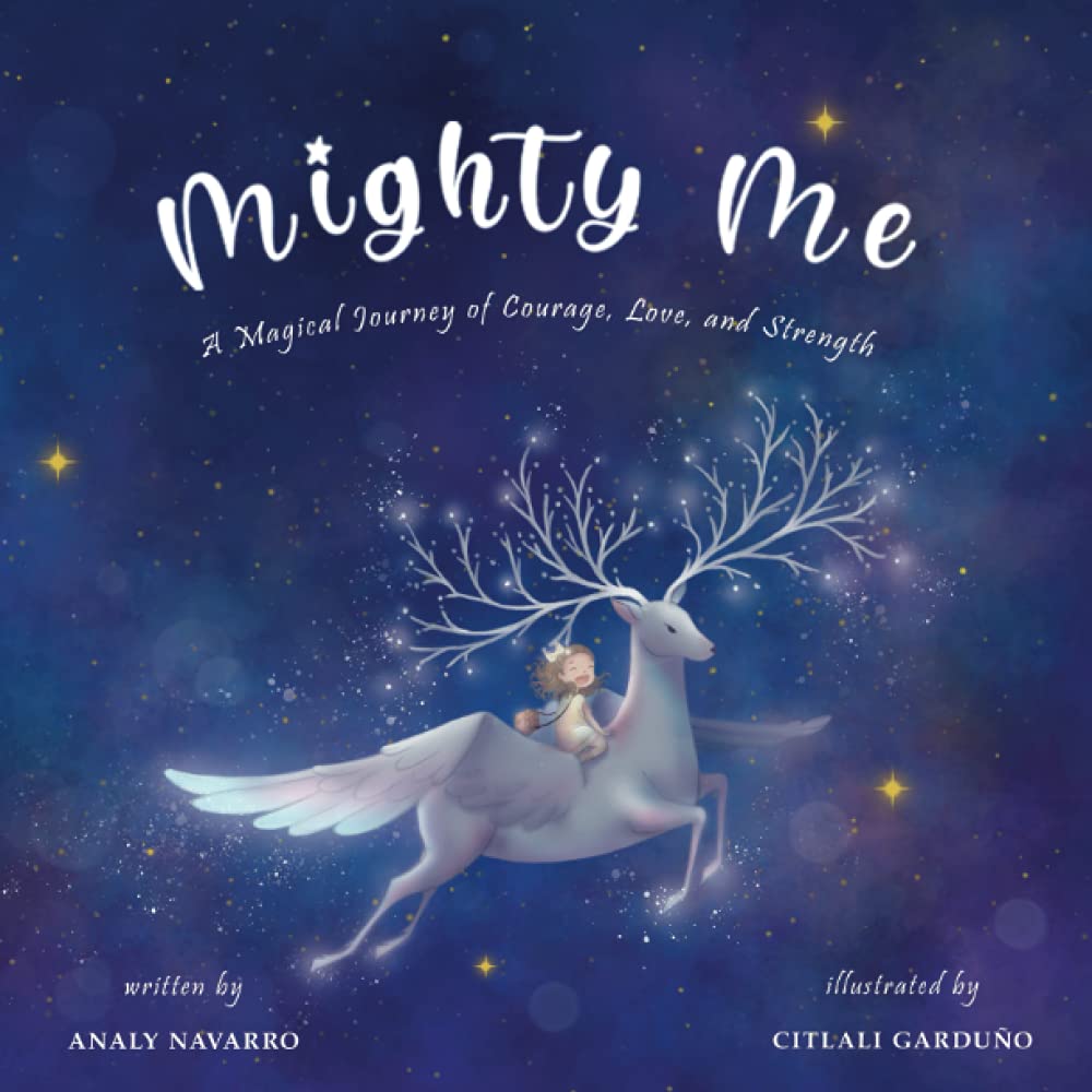Mighty Me: A Magical Journey of Courage, Love, and Strength. Non-fiction