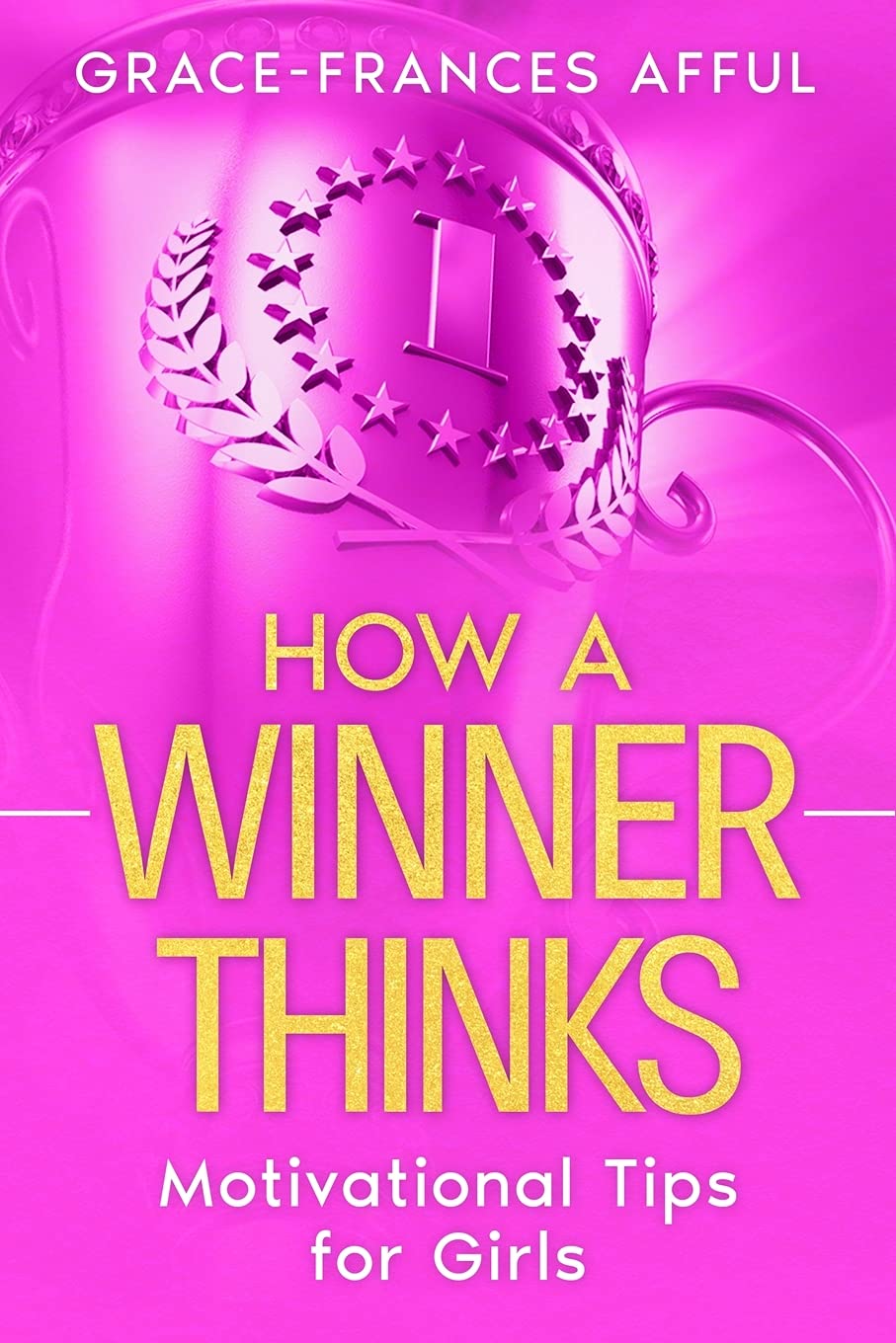 How A Winner Thinks: Motivational Tips for Girls Business, Finance & Career