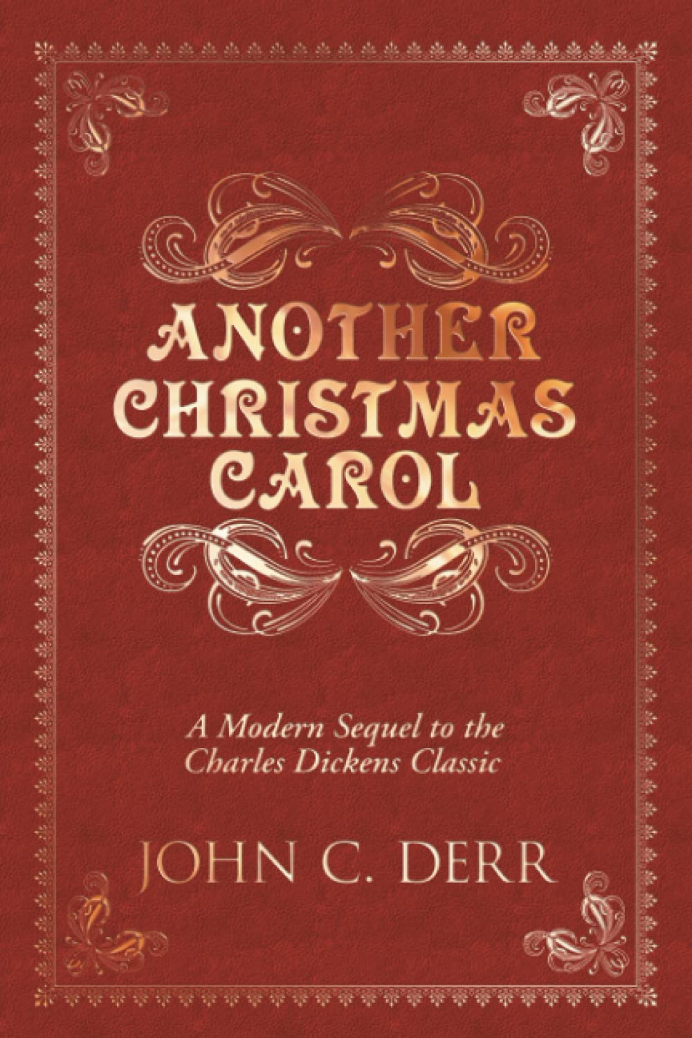 Another Christmas Carol: A Modern Sequel to the Charles Dickens Classic Contemporary literature