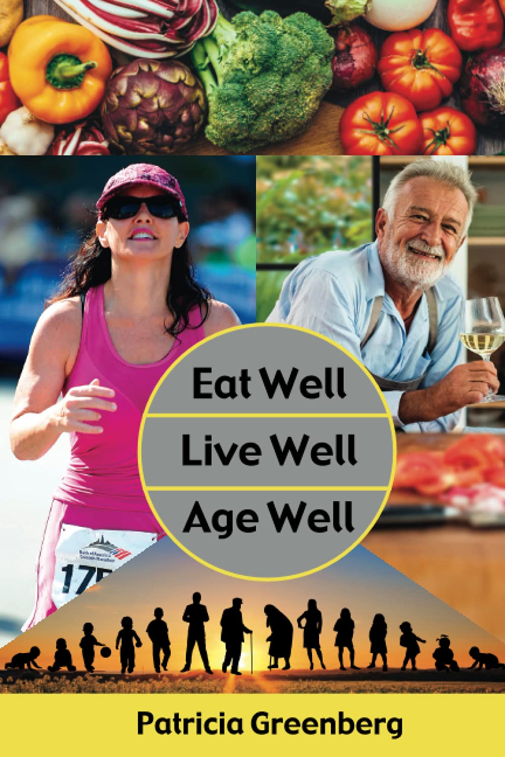 Eat Well Live Well Age Well: Second Edition book