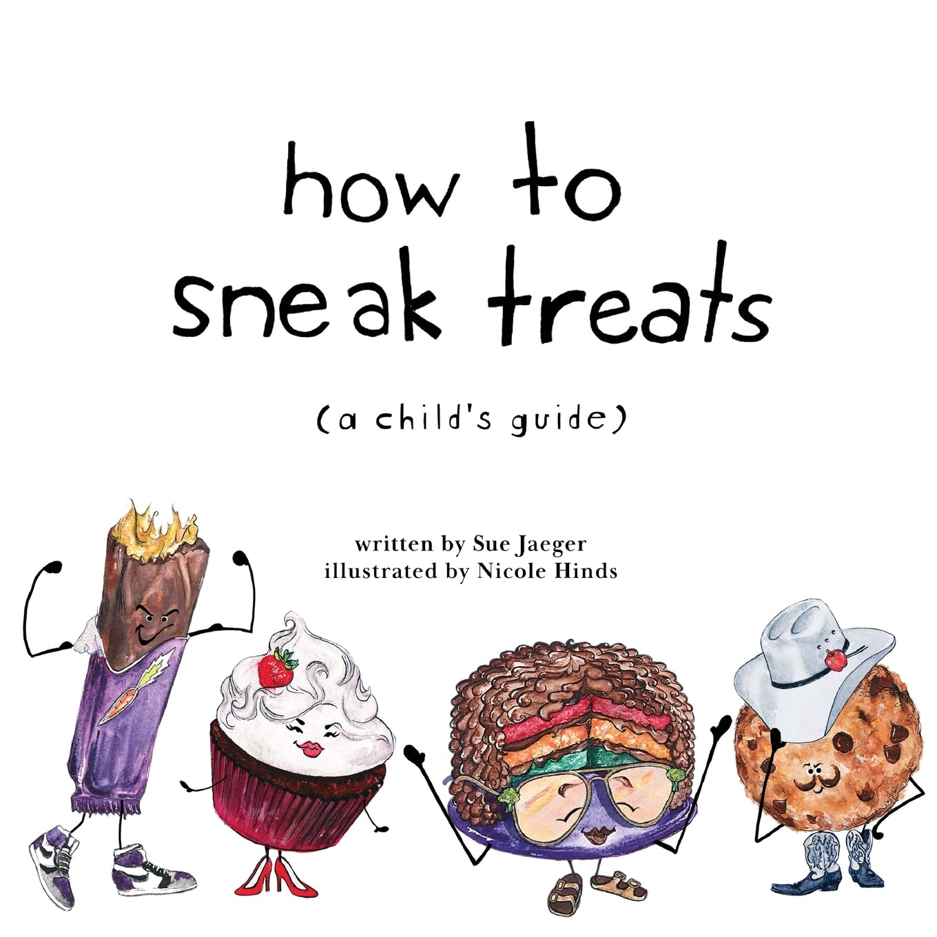 How to Sneak Treats: A Child's Guide Parents & Children
