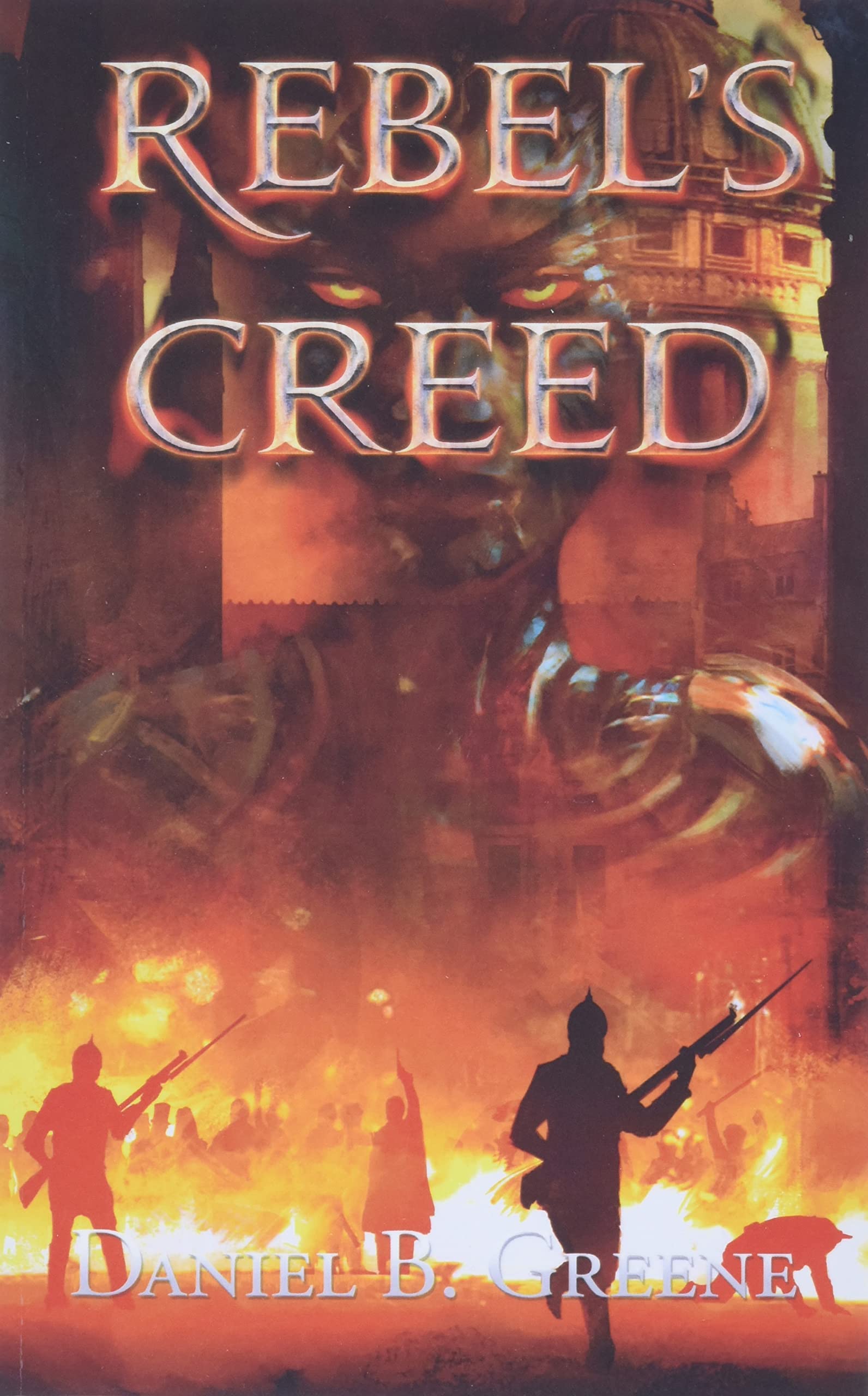 REBEL'S CREED (Lawful Times, Band 2) Historical Fiction