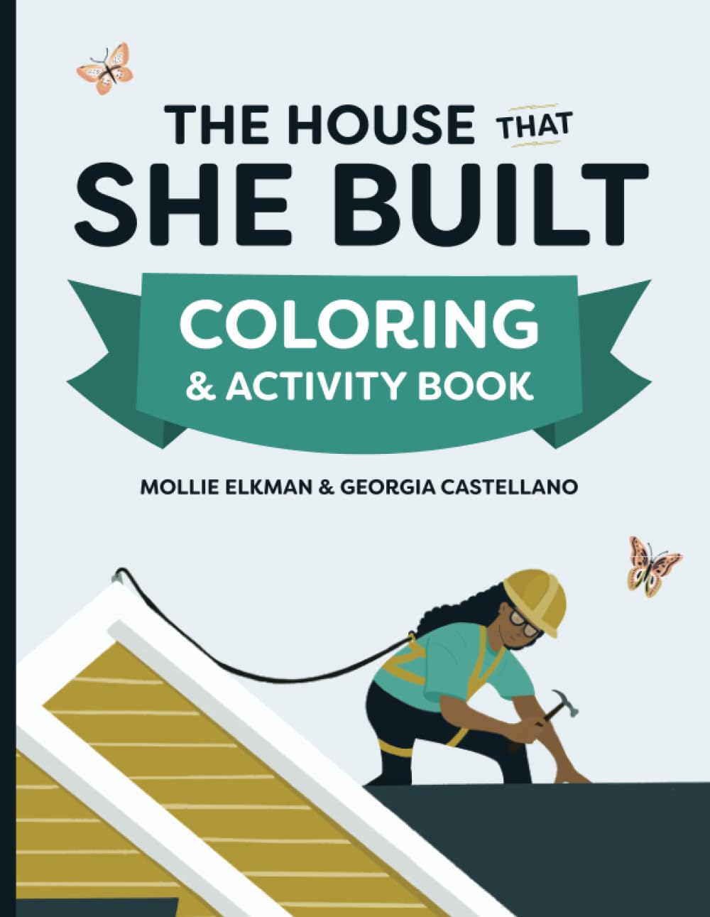 The House That She Built Coloring and Activity Book Film, Art & Culture