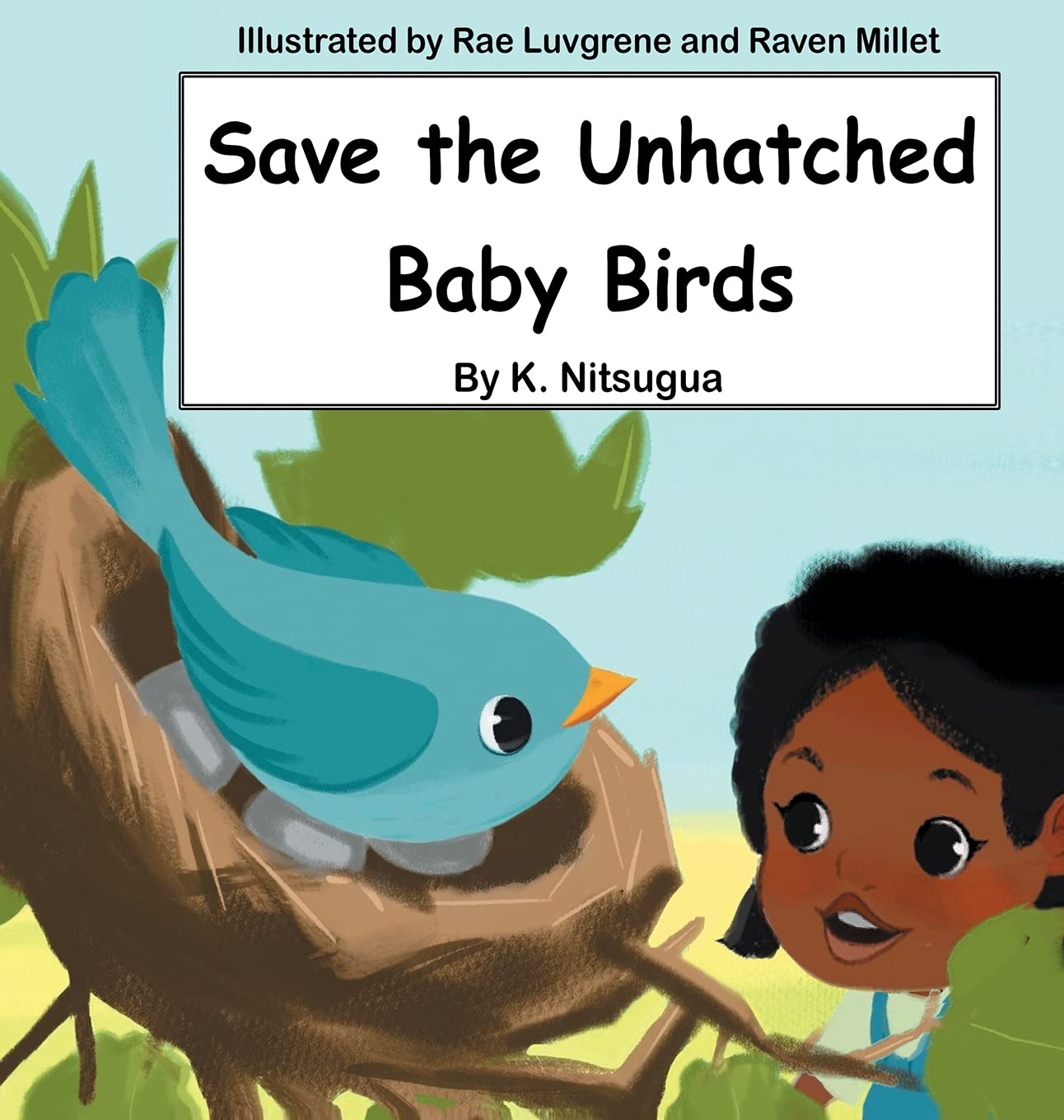 Save the Unhatched Baby Birds Non-fiction