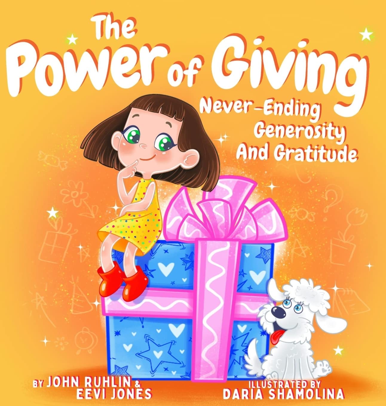 The Power Of Giving: Never-Ending Generosity And Gratitude Non-fiction