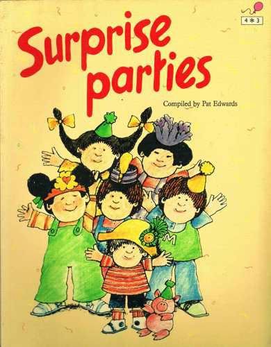 Surprise Parties Book 3: Surprise Parties 6-9 years