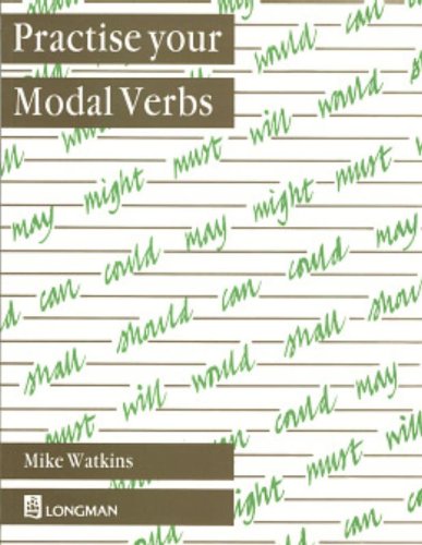 Practise Your Modal Verbs Foreign Languages ​​& Dictionaries
