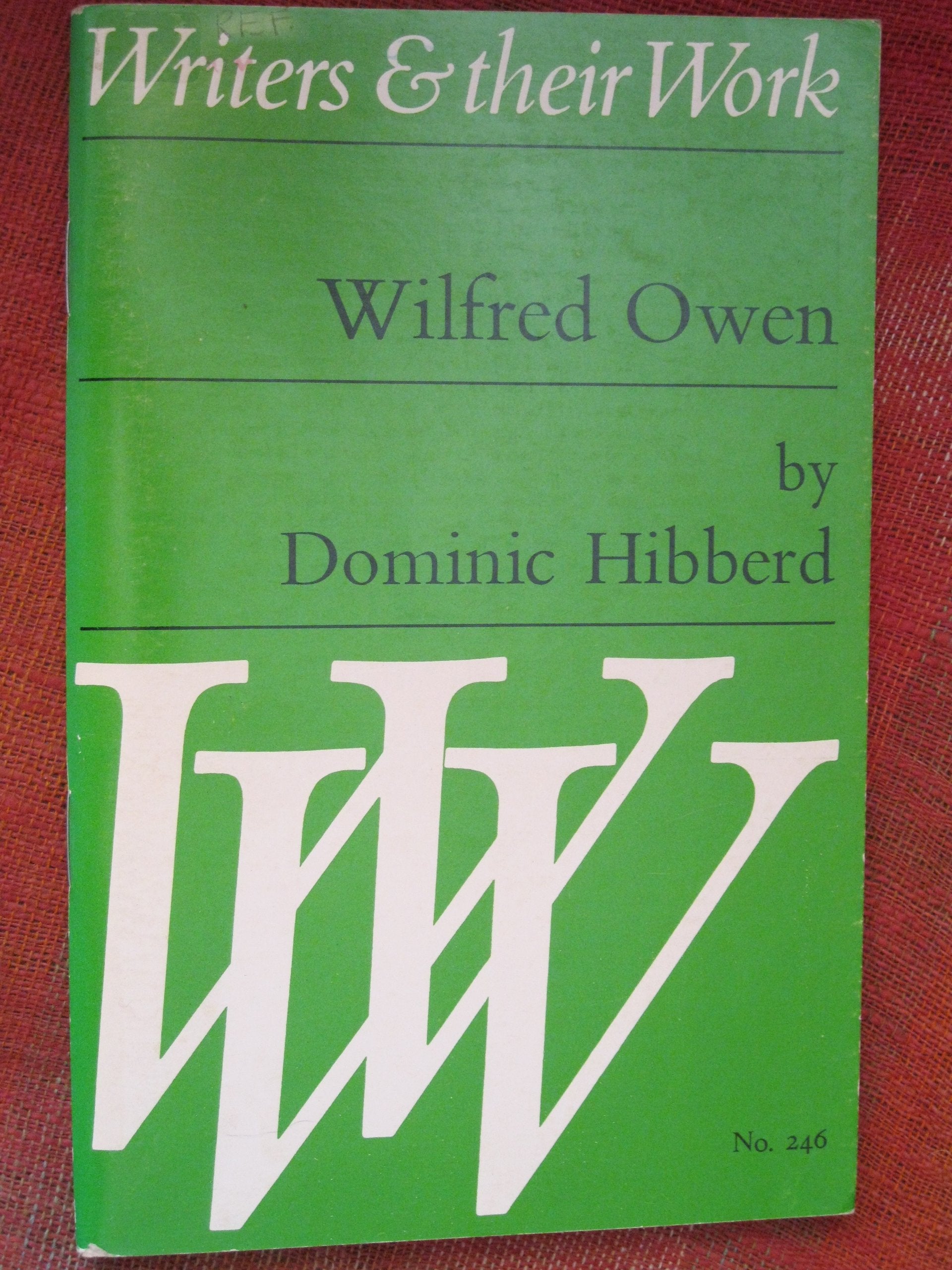 Wilfred Owen (Writers & Their Work S.) Contemporary literature