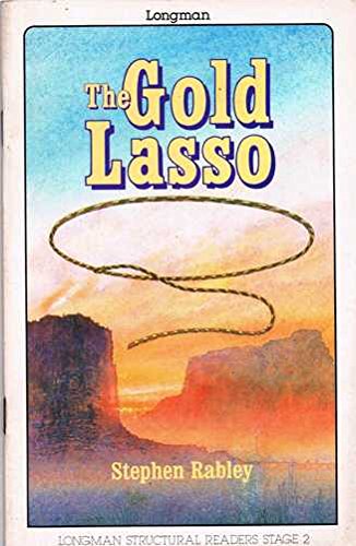 The Gold Lasso (Structural Readers) Foreign Languages ​​& Dictionaries