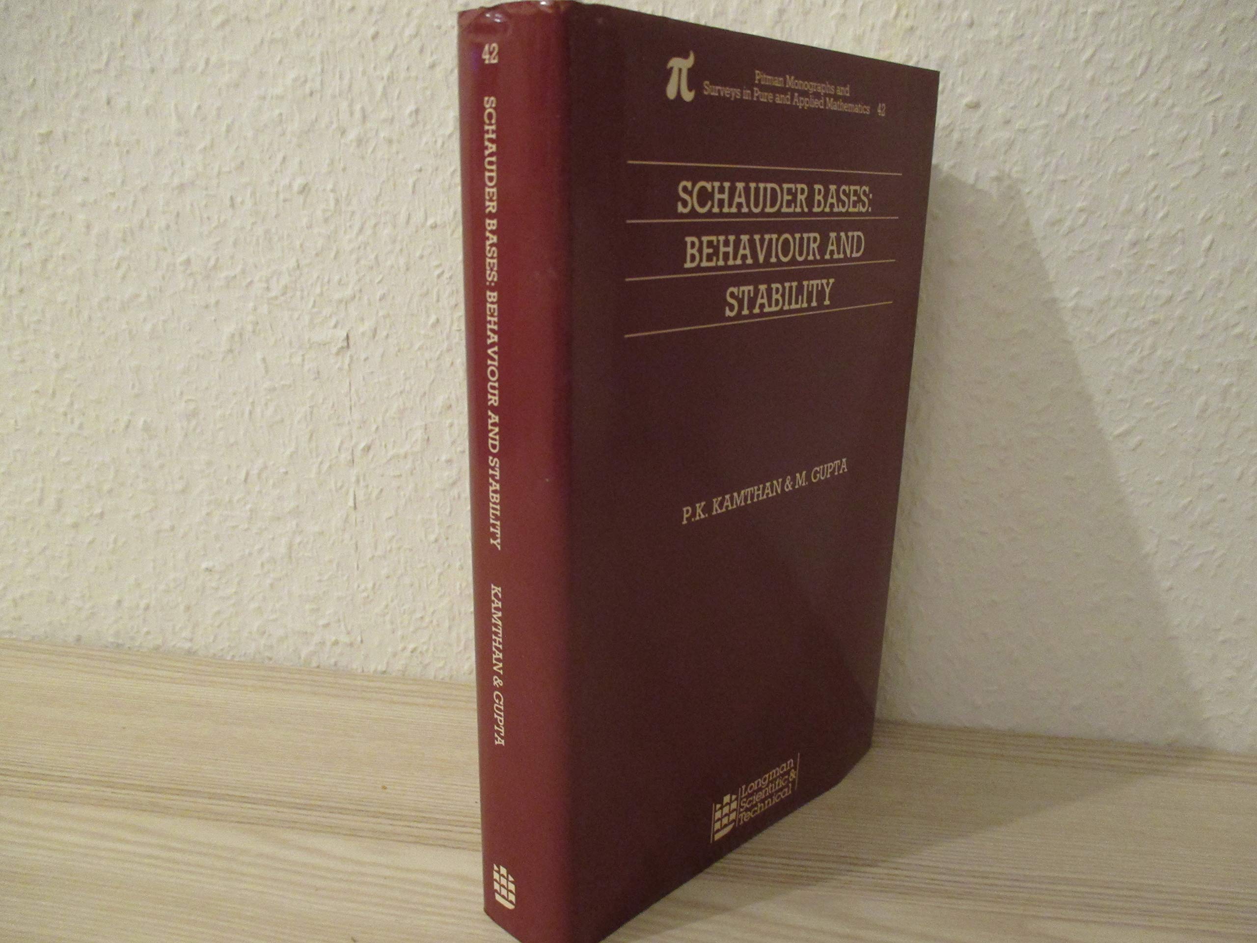 Schauder Bases: Behaviour and Stability. (Pitman Monographs and Surveys in Pure and Applied Mathematics, vol.42) Mathematics