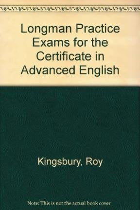 Longman Practice Exams for the Certificate in Advanced English book